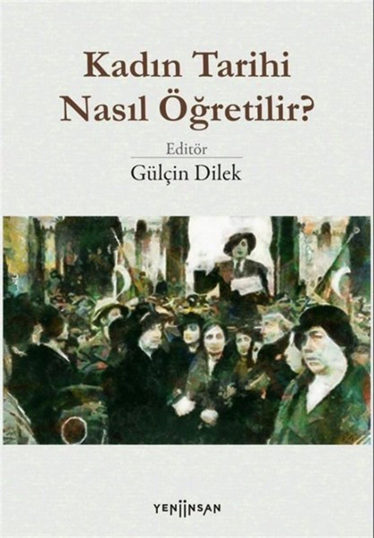 KolektifKadınKadın Tarihi Nasıl Öğretilir?