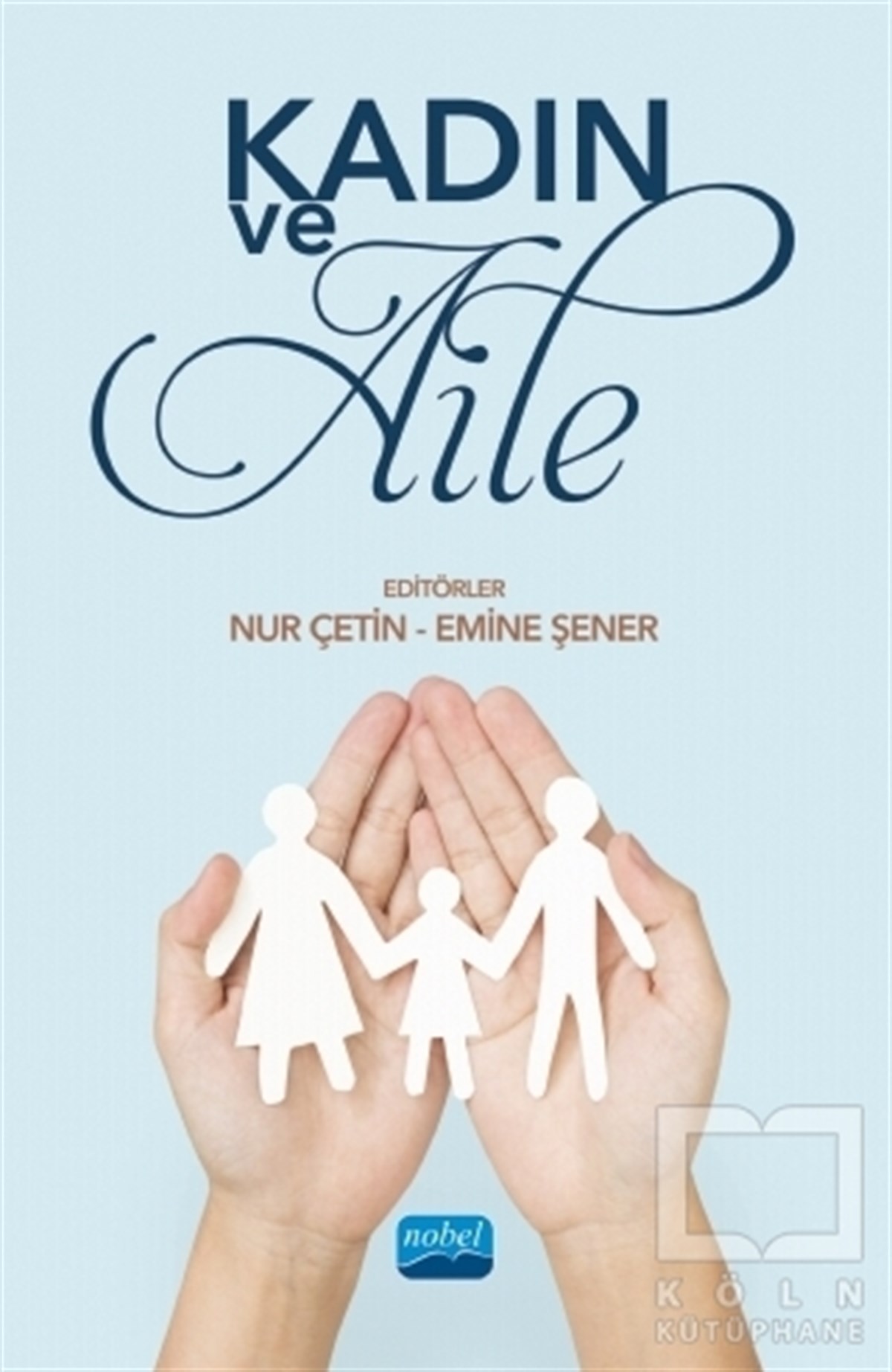 Suzan YıldırımAile ve Çocuk KitaplarıKadın ve Aile