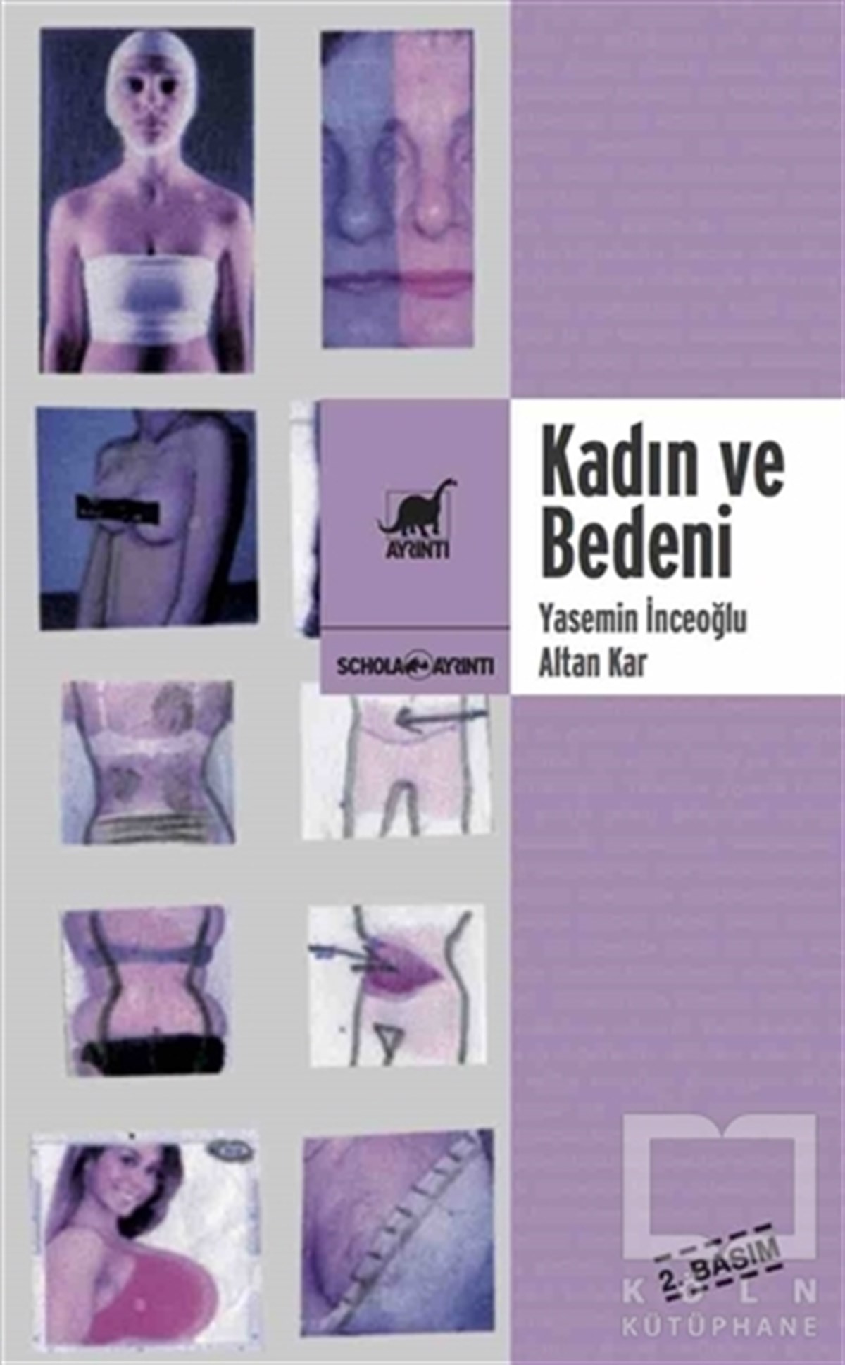 Yasemin İnceoğluKadın ÇalışmalarıKadın ve Bedeni