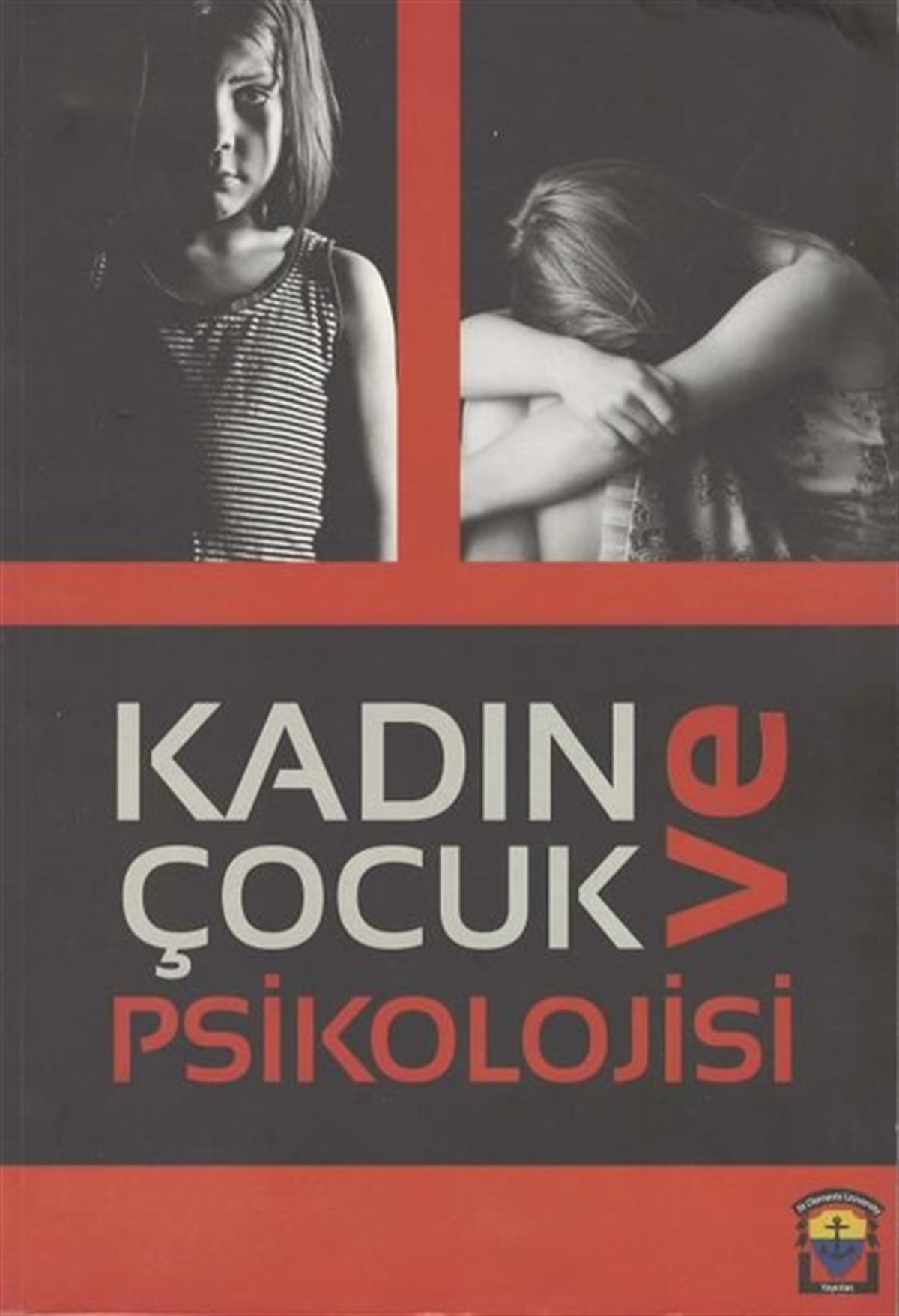 KolektifPsikoloji KitaplarıKadın ve Çocuk Psikolojisi