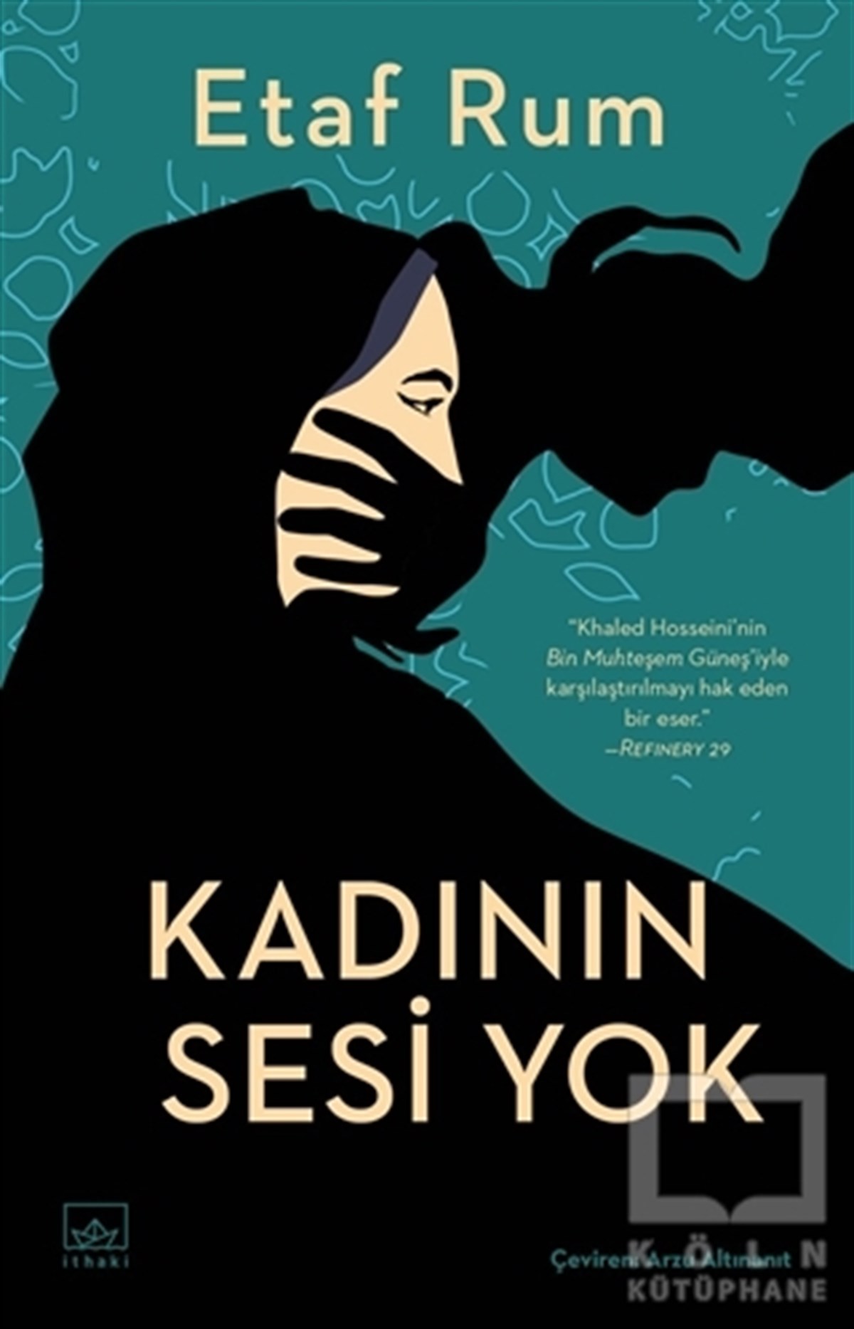 Etaf RumTürkische RomaneKadının Sesi Yok