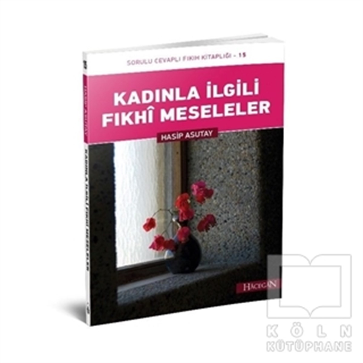 Kadınla İlgili Fıkhi Meseleler