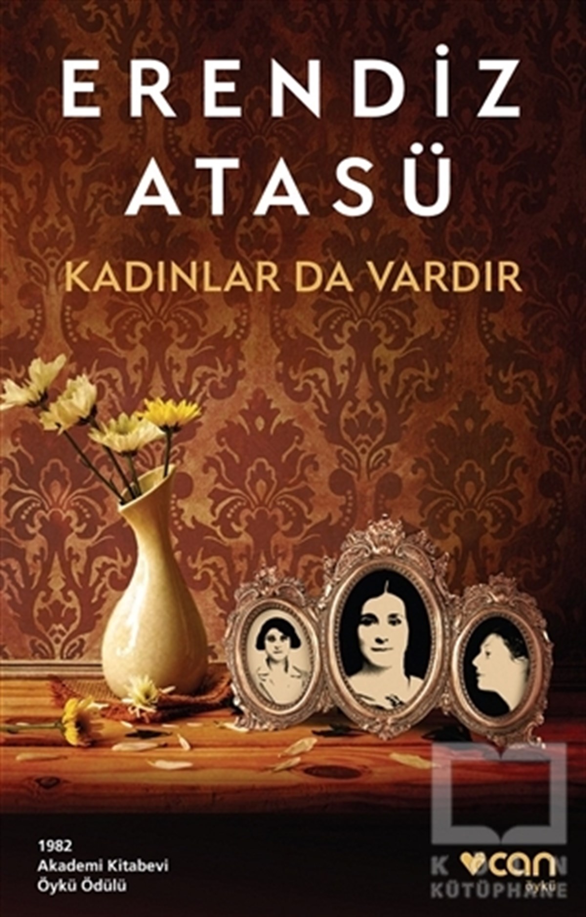 Erendiz AtasüÖyküKadınlar da Vardır