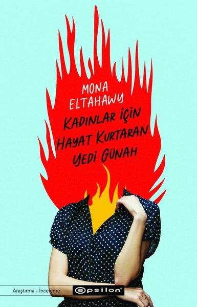 Mona EltahawyRöportajKadınlar İçin Hayat Kurtaran Yedi Günah