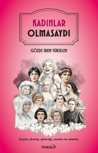Gözde İrem YükselenRöportajKadınlar Olmasaydı
