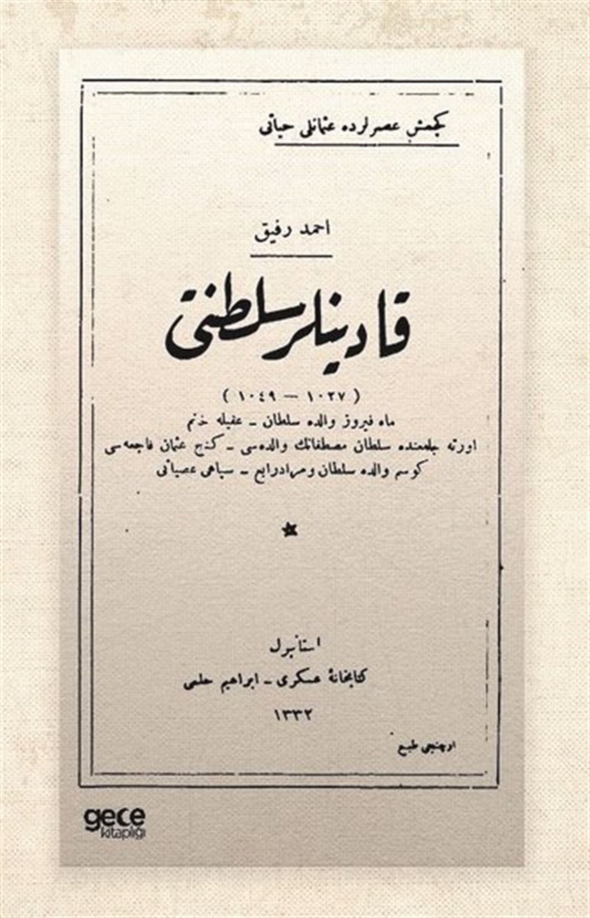 Ahmet Refik AltınayOsmanlicaKadınlar Saltanatı - Osmanlıca