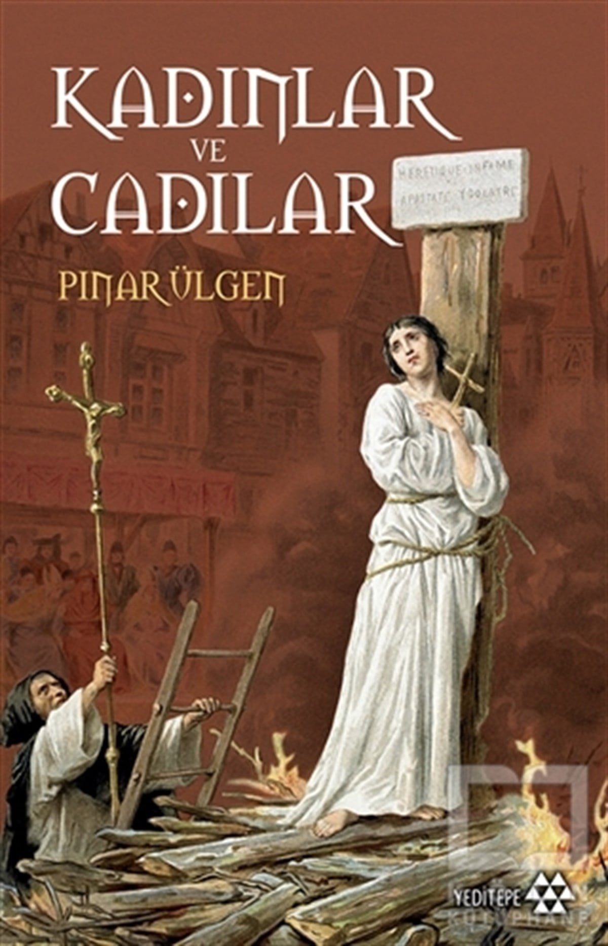 Pınar ÜlgenAraştırma - İncelemeKadınlar ve Cadılar