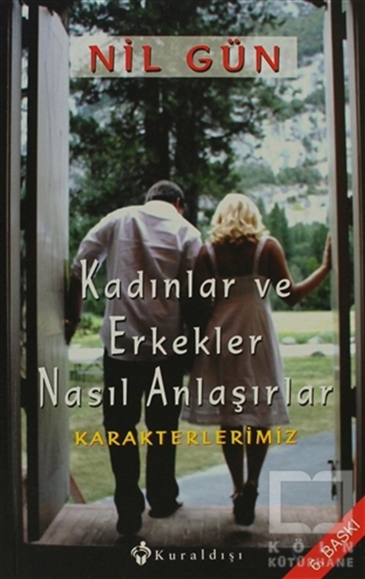 Nil GünKadın Sorunu - FeminizmKadınlar ve Erkekler Nasıl Anlaşırlar