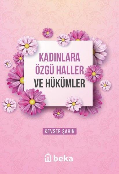 Kevser Şahinİslami KitaplarKadınlara Özgü Haller ve Hükümleri