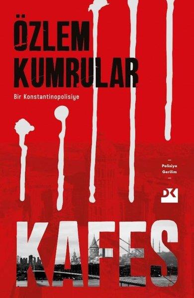 Özlem KumrularPolisiye Romanlar & Cinayet RomanlarıKafes - Bir Konstantinopolisiye