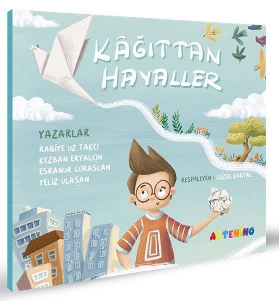 Rabiye Uz TakcıEgitim Etkinlik KitaplariKağıttan Hayaller