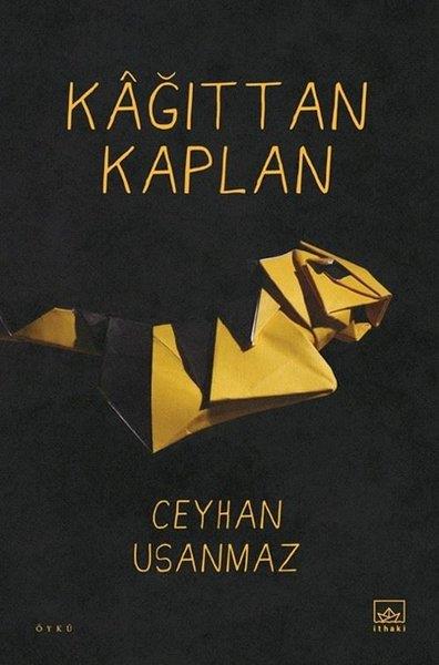 Ceyhan UsanmazTürk RomaniKağıttan Kaplan