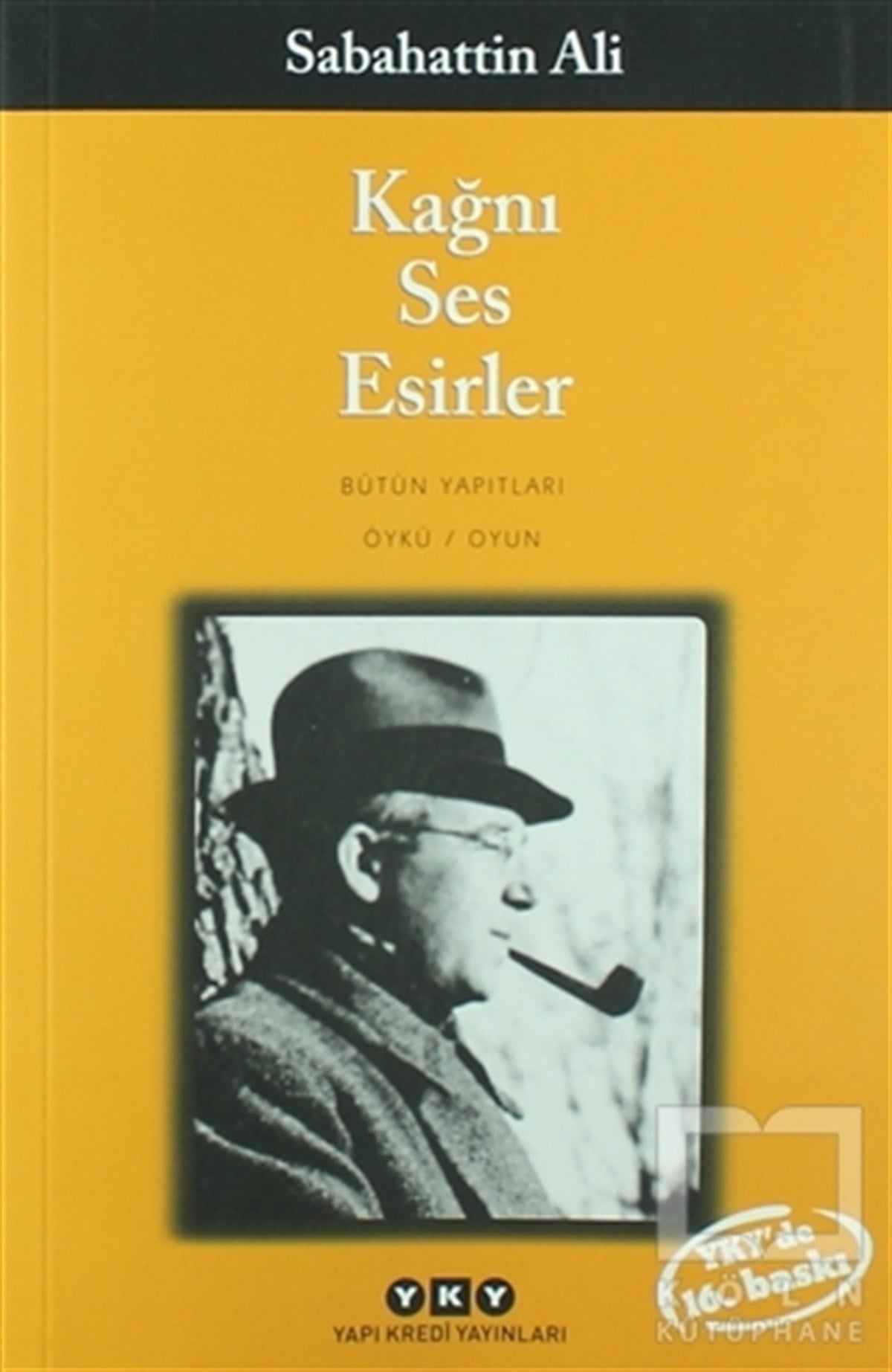 Sabahattin AliTürk EdebiyatıKağnı Ses Esirler