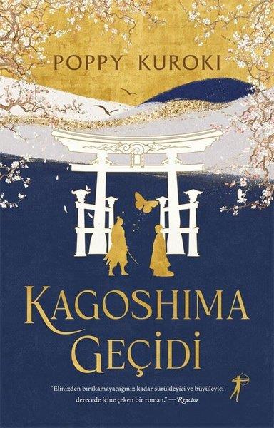 Poppy KurokiDünya RomanKagoshima Geçidi