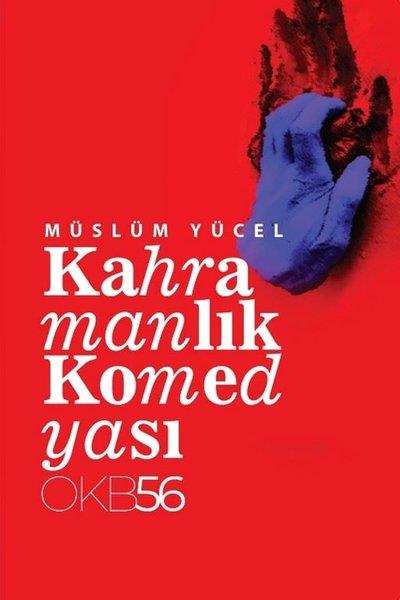 Müslüm YücelTürk ŞiiriKahramanlık Komedyası