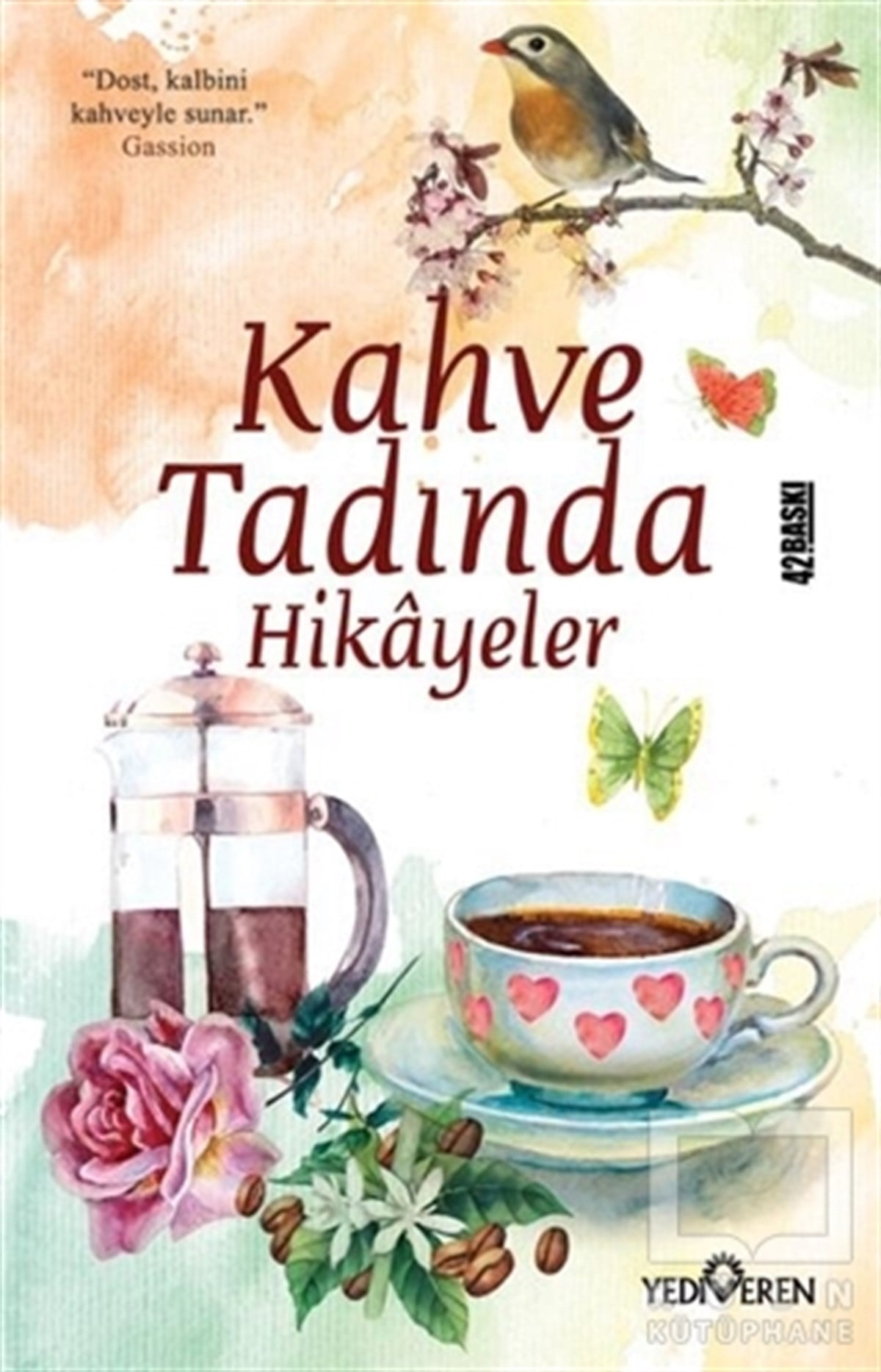Akif BayrakÖyküKahve Tadında Hikayeler