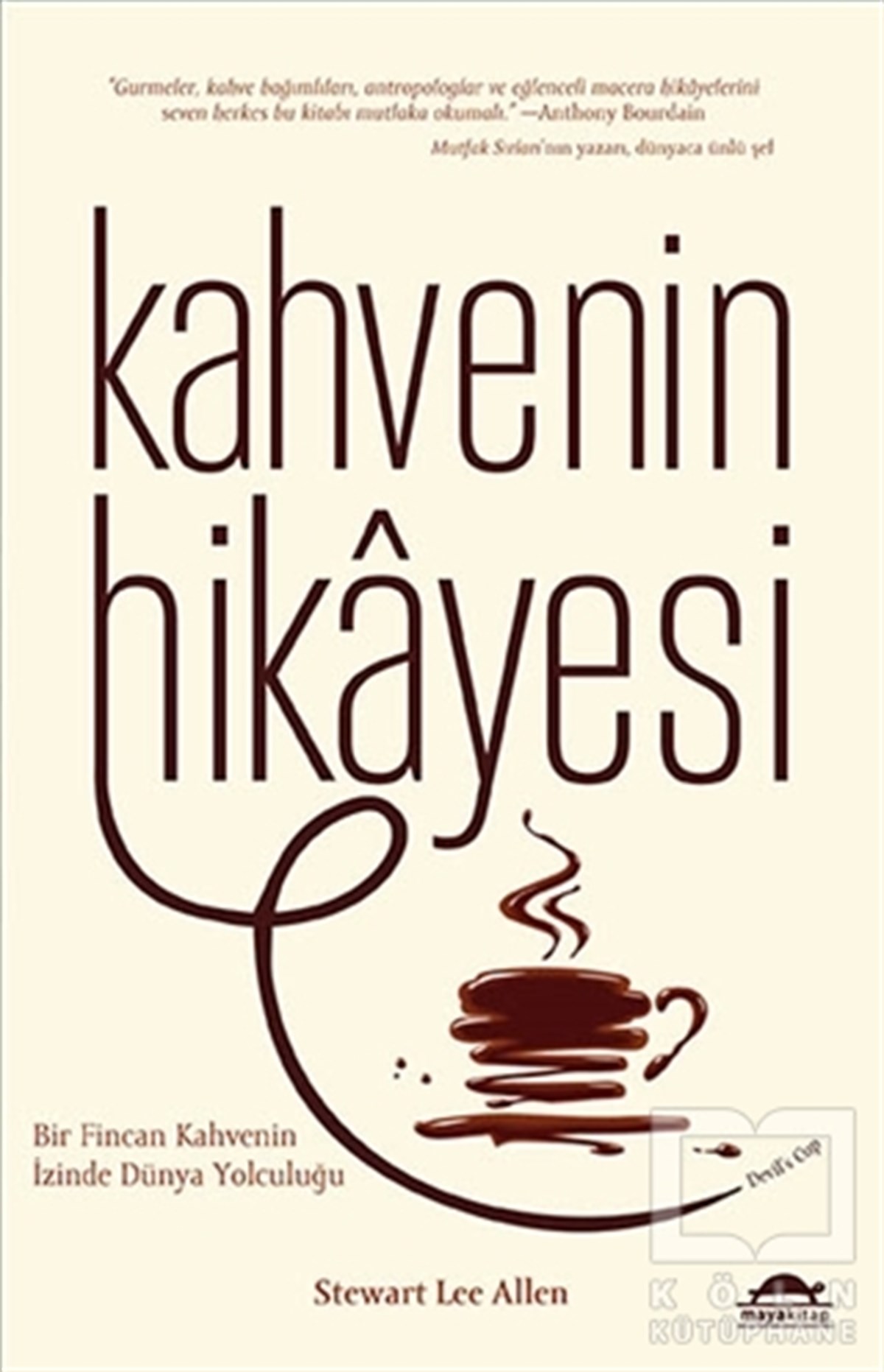 Stewart Lee AllenRomanKahvenin Hikayesi