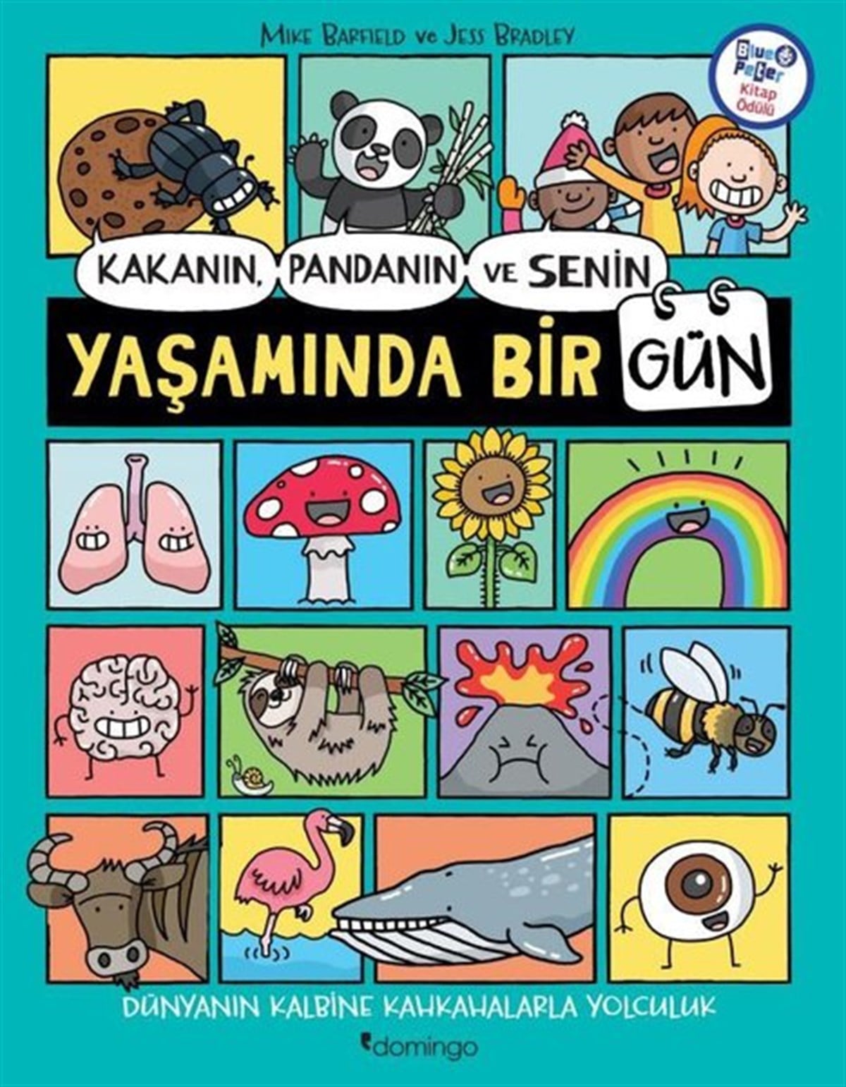 Jess BradleyÇocuk Bilim KitaplarıKakanın, Pandanın ve Senin Yaşamında Bir Gün