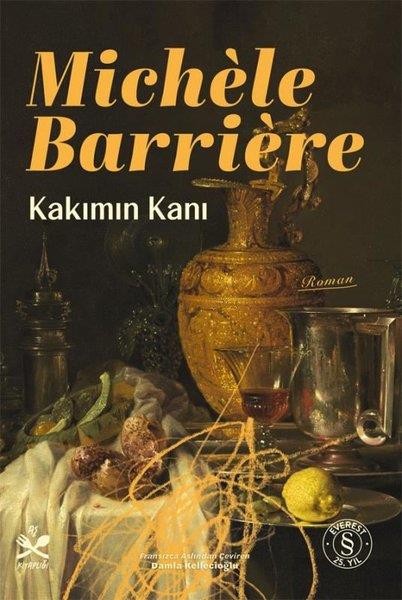 Michele BarriereDünya RomanKakımın Kanı - Aş Kitaplığı