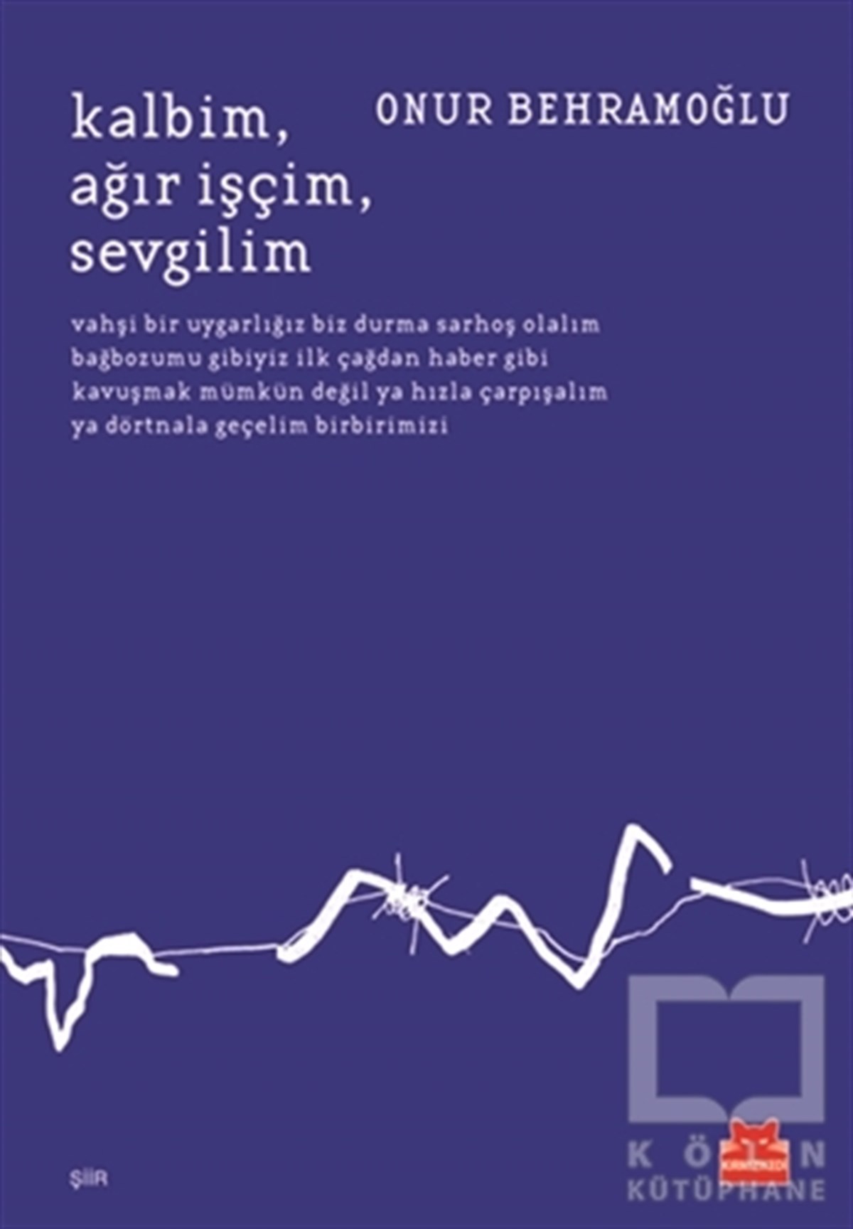 Kalbim Ağır İşçim Sevgilim