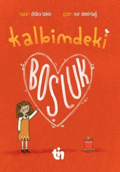 Dilara TekinEgitim Etkinlik KitaplariKalbimdeki Boşluk