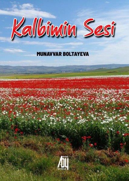 Munavvar BoltayevaTürk ŞiiriKalbimin Sesi