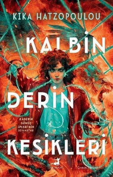 Kika HatzopoulouFantastik Kitaplar & Fantastik RomanlarKalbin Derin Kesikleri