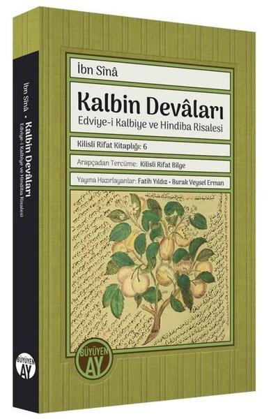 İbn SinaFelsefe BilimiKalbin Devaları: Edviye-i Kalbiye ve Hindiba Risalesi