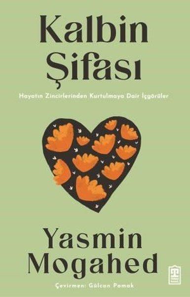Yasmin MogahedTasavvuf KitaplarıKalbin Şifası