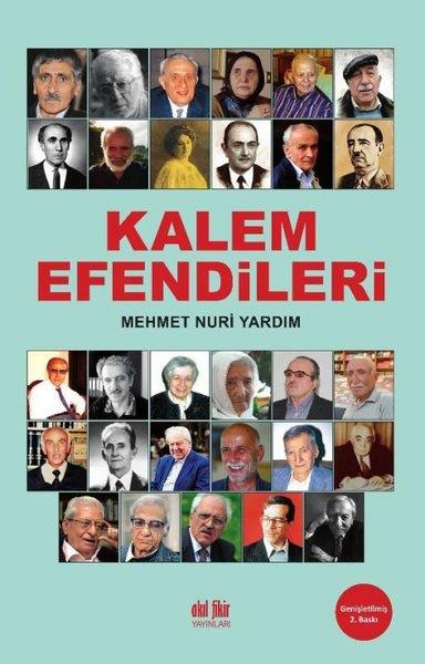 Mehmet Nuri YardımDeneme KitaplarıKalem Efendileri - Genişletilmiş Baskı