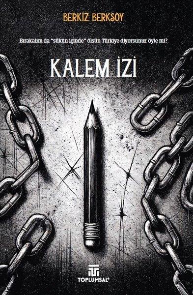 Berkiz BerksoyTürkiye Siyaseti ve Politikası KitaplarıKalem İzi