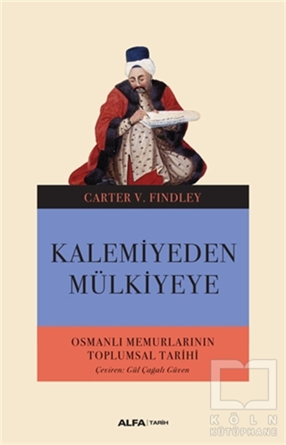 Carter V. FindleyAraştırma - İncelemeKalemiyeden Mülkiyeye