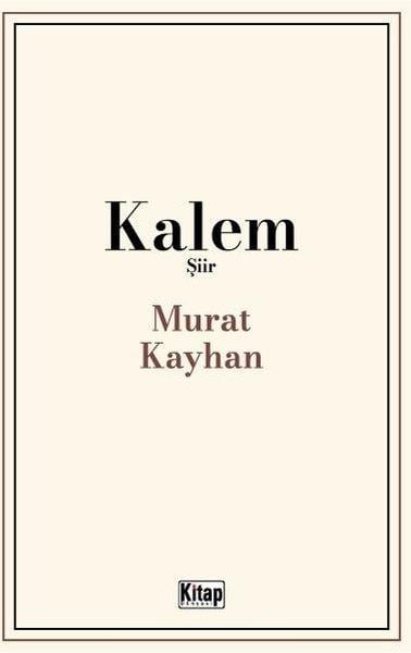 Murat KayhanTürk ŞiiriKalem
