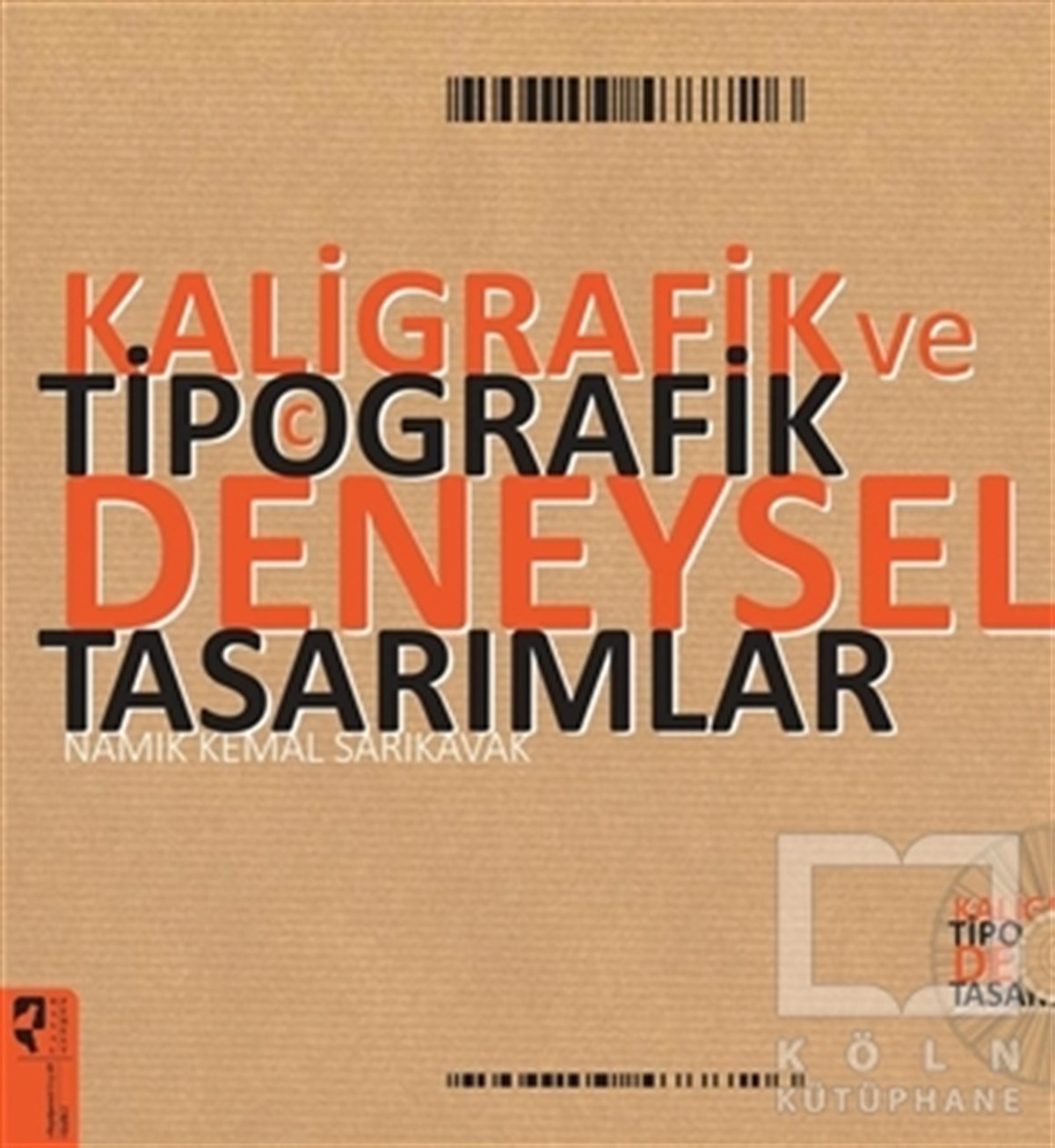 Namık Kemal SarıkavakDiğerKaligrafik ve Tipografik Deneysel Tasarımlar