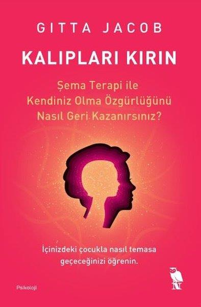 Gitta JacobPsikoloji KitaplarıKalıpları Kırın