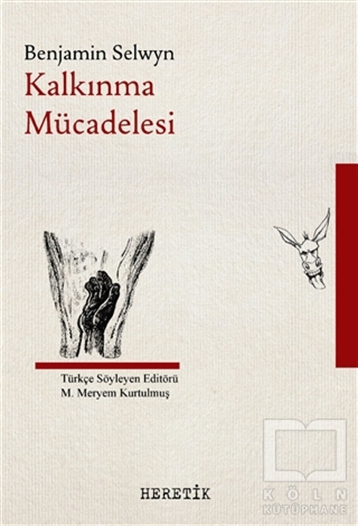 Benjamin SelwynAraştırma & İnceleme & Kuram KitaplarıKalkınma Mücadelesi