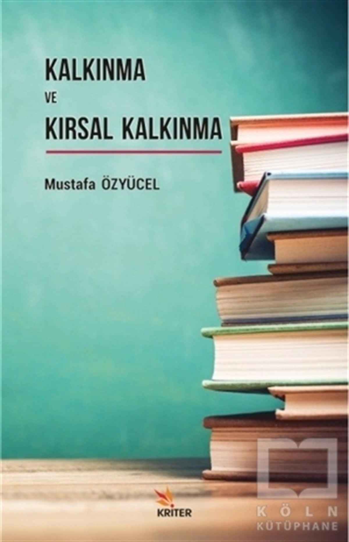 Mustafa ÖzyücelDiğerKalkınma ve Kırsal Kalkınma