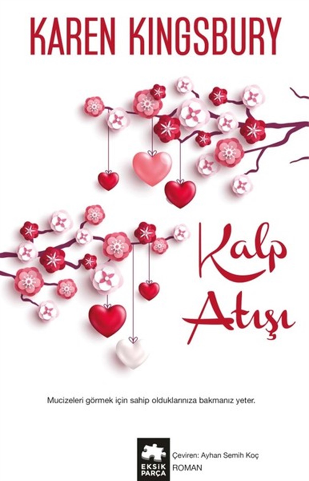 Karen KingsburyDünya RomanKalp Atışı