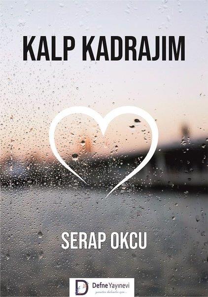 Serap OkcuTürk ŞiiriKalp Kadrajım