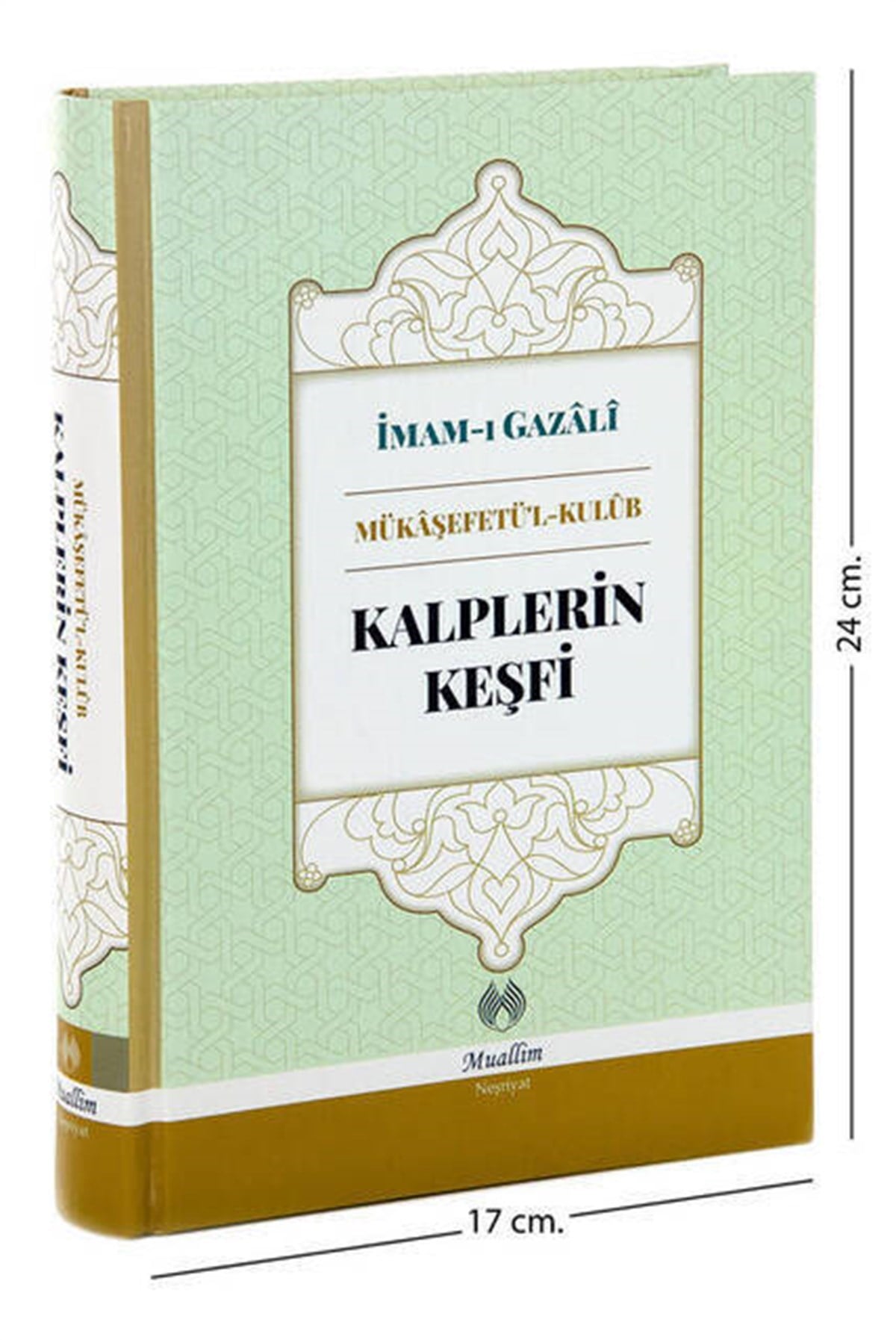 Kalplerin Keşfi - İmam Gazâlî