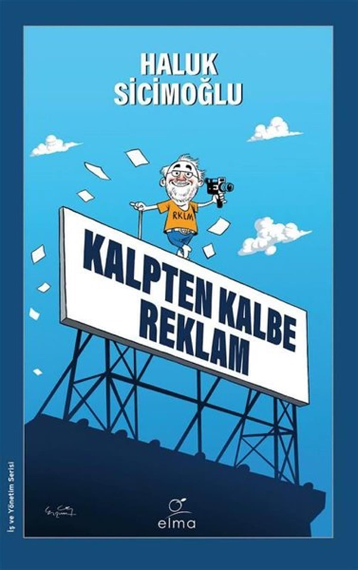 Haluk SicimoğluYönetim / İş Geliştirme / KaliteKalpten Kalbe Reklam