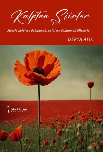 Derya AtikTürk ŞiiriKalpten Şiirler