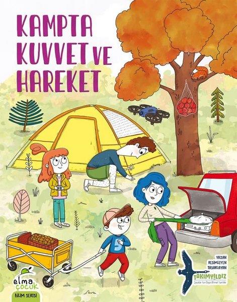 TakımyıldızÇocuk Bilim KitaplarıKampta Kuvvet ve Hareket