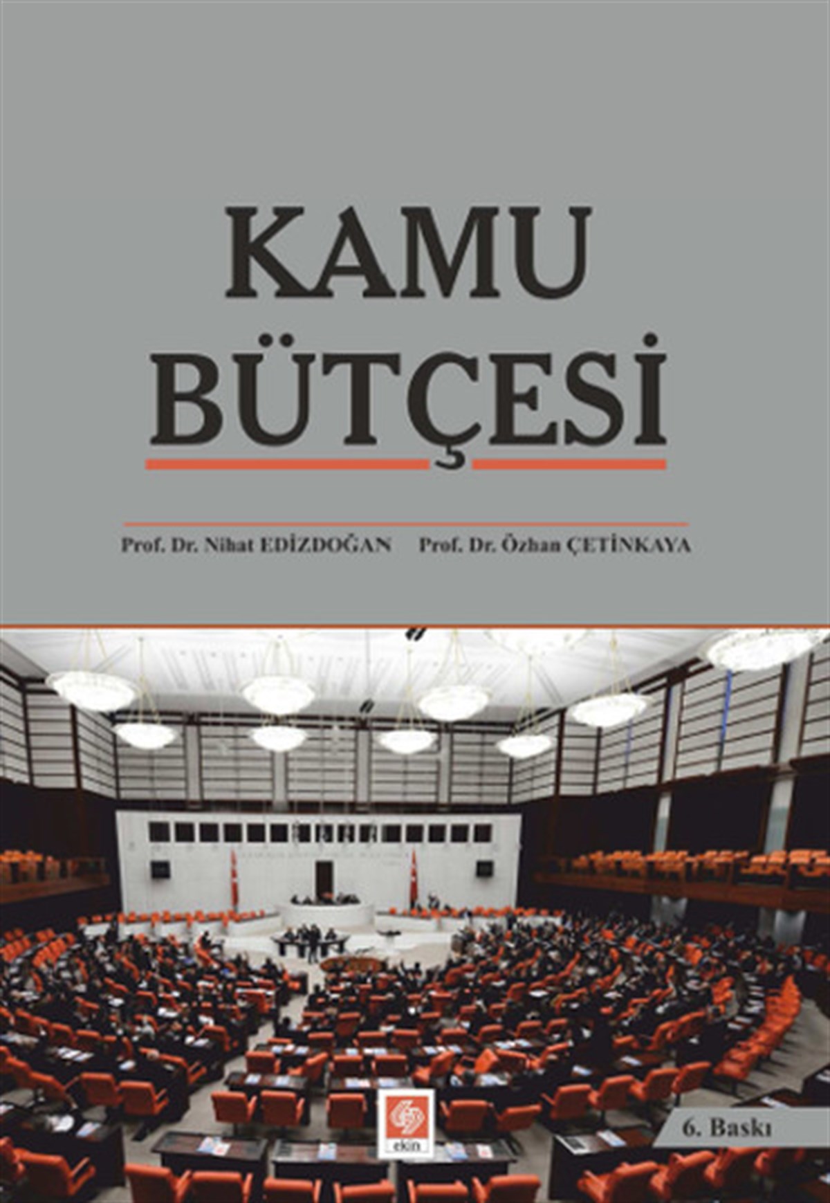 Özhan ÇetinkayaIktisat/EkonomiKamu Bütçesi