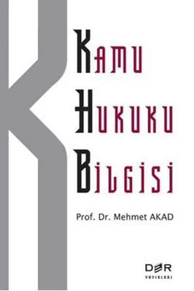 Mehmet AkadHukuk Üzerine KitaplarKamu Hukuku Bilgisi