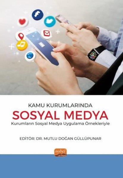 KolektifMedyaKamu Kurumlarında Sosyal Medya - Kurumların Sosyal Medya Uygulama Örnekleriyle