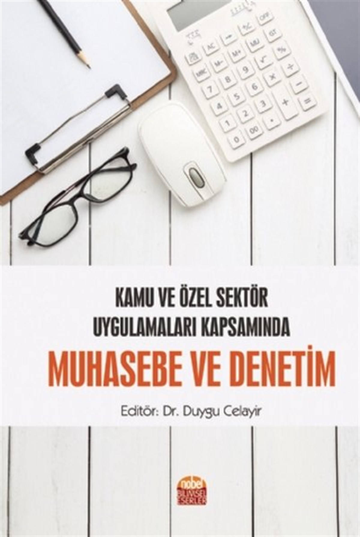 KolektifEğitimKamu ve Özel Sektör Uygulamaları Kapsamında Muhasebe ve Denetim