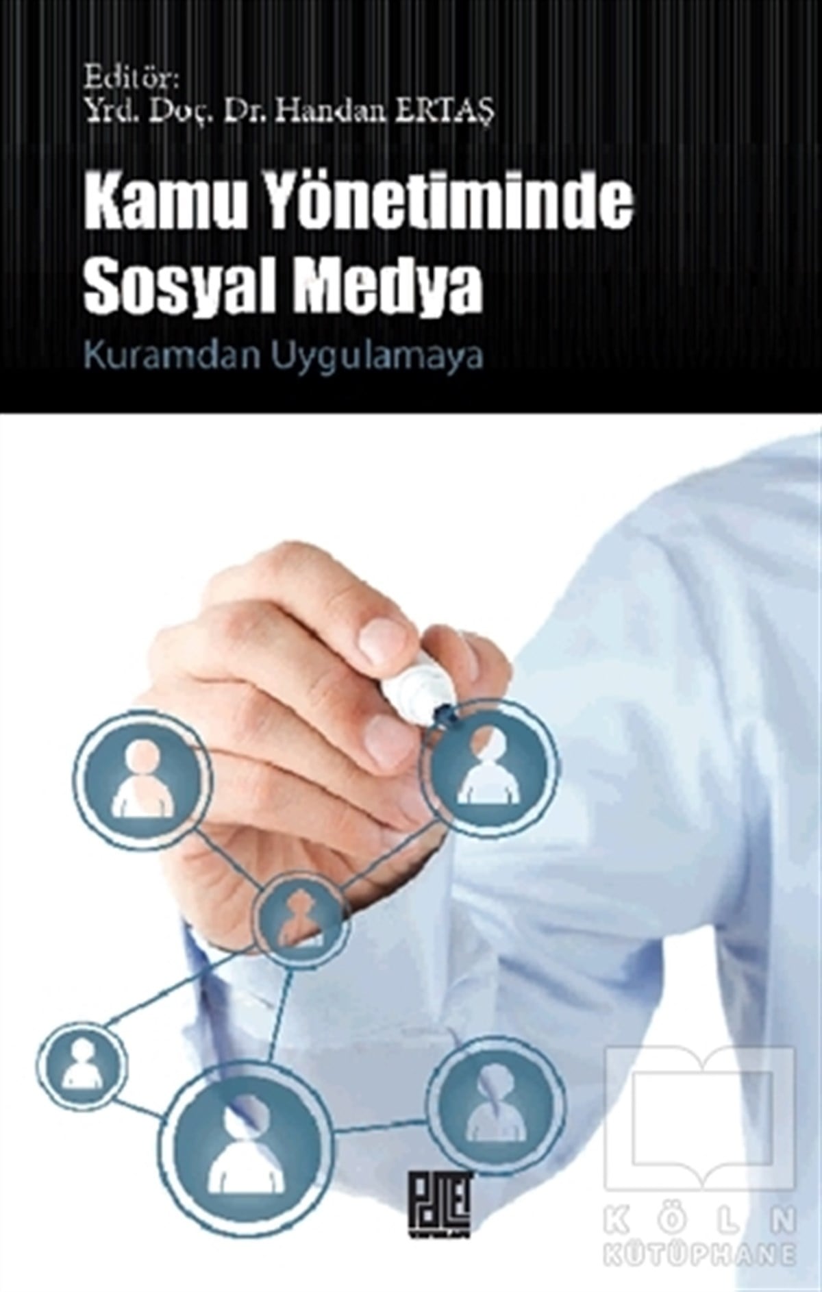 Kamu Yönetiminde Sosyal Medya