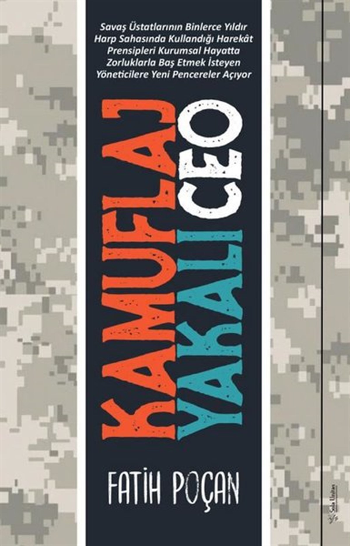 Fatih PoçanYönetim / İş Geliştirme / KaliteKamuflaj Yakalı Ceo