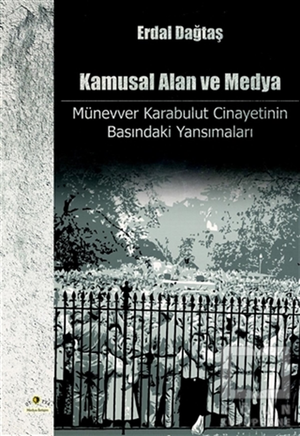 Erdal Dağtaşİletişim - MedyaKamusal Alan ve Medya